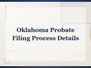 Oklahoma Probate Filing Process Guide
